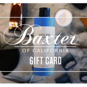 Baxter Of California e-Gift Card